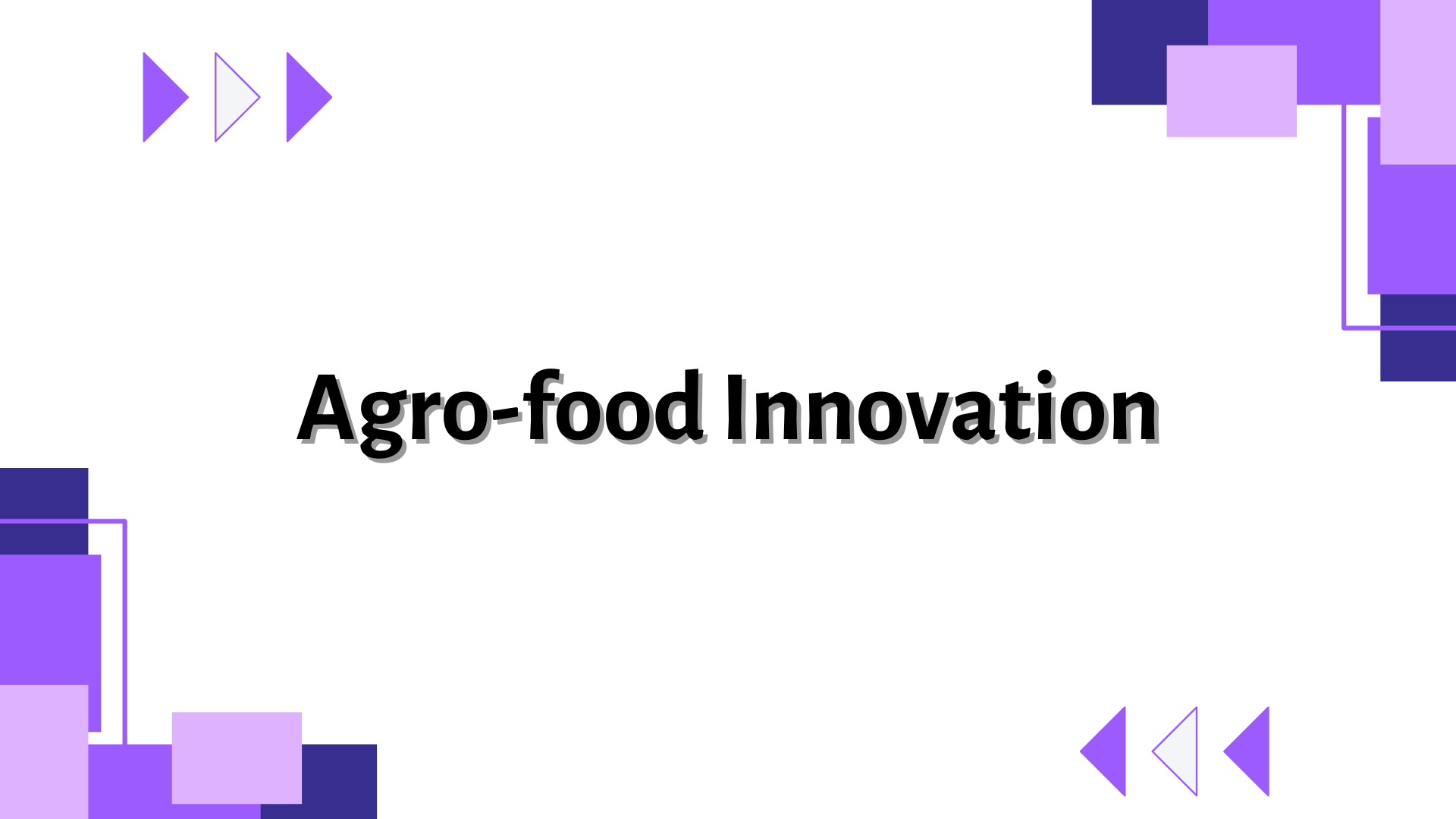 Agro-food Innovation