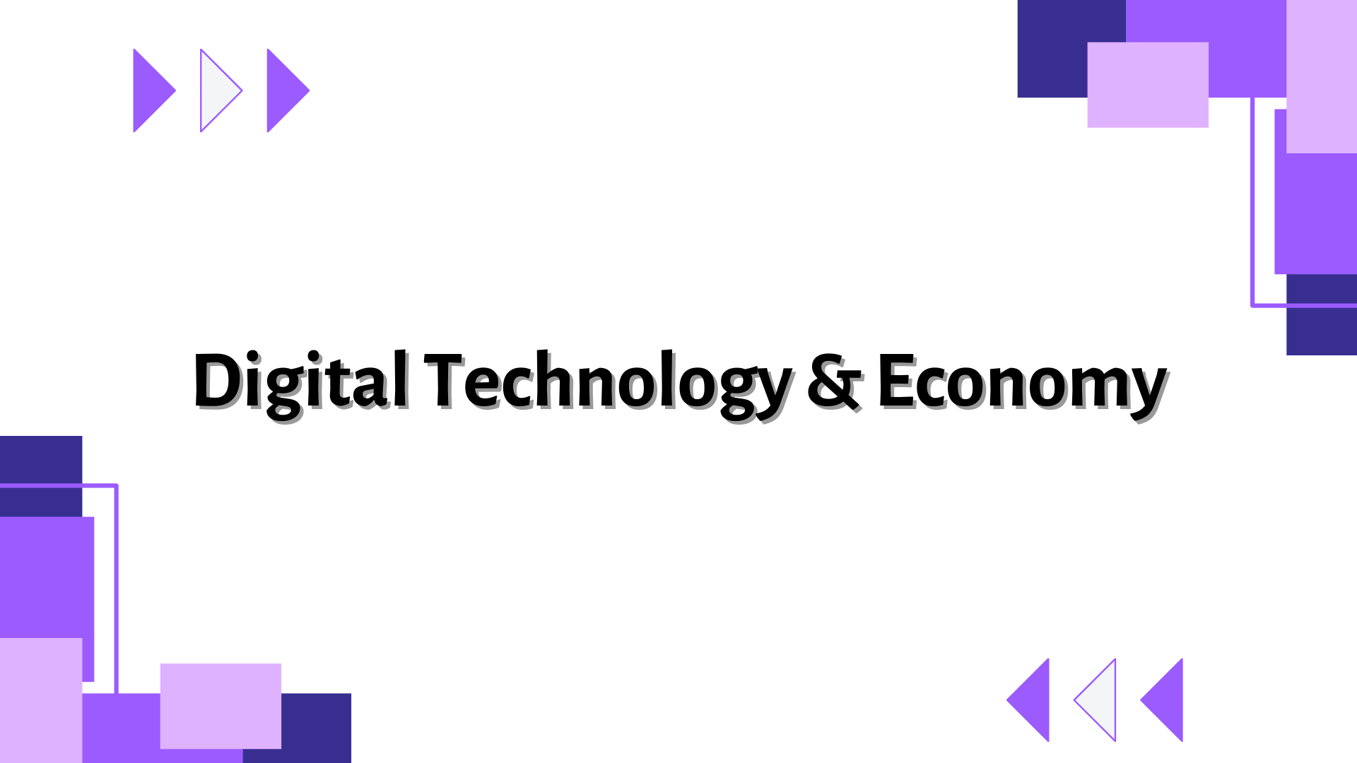 Digital Technology & Economy